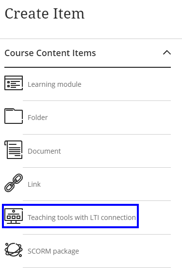 Blackboard create item menu highlighting Teaching Tools with LTI connection option highlighted