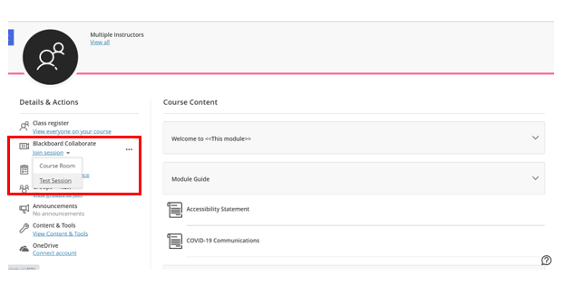Screenshot of a module page in My Dundee with a circle around the Blackboard Collaborate section in the Details and Actions menu. The Join Session link has been opened, and shows an option for the Course Room and Test session.