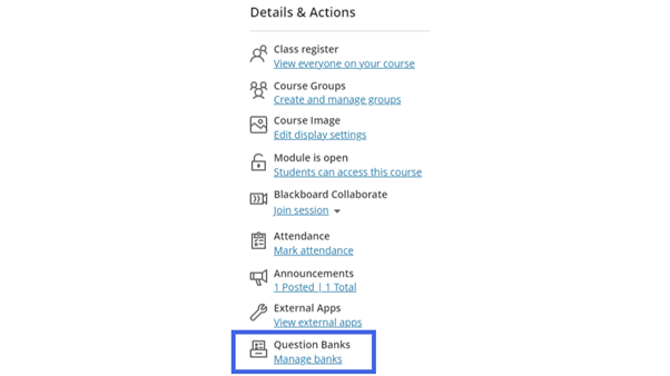 Screenshot of the Details and Actions menu in a module with a circle around the Question Bank section.